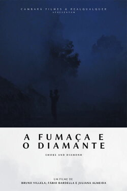 A Fumaça e o Diamante (2023) A Fumaça e o Diamante (2023)