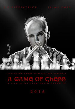 A Game of Chess (2016) A Game of Chess (2016)