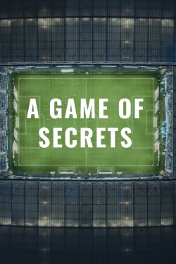 A Game of Secrets (2022) A Game of Secrets (2022)