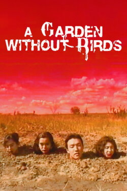 A Garden Without Birds (1992) A Garden Without Birds (1992)