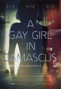 A Gay Girl in Damascus: The Amina Profile (2015) A Gay Girl in Damascus: The Amina Profile (2015)