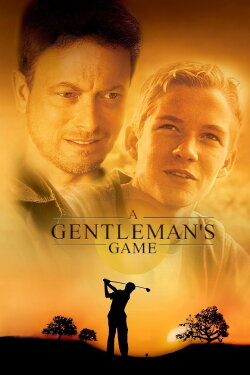 A Gentleman's Game (2002) A Gentleman's Game (2002)