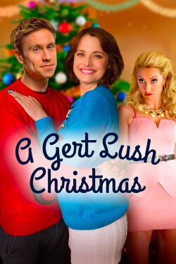 A Gert Lush Christmas (2015) A Gert Lush Christmas (2015)