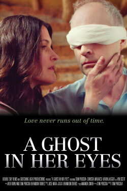 A Ghost In Her Eyes (2018) A Ghost In Her Eyes (2018)