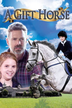 A Gift Horse (2015) A Gift Horse (2015)