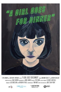 A Girl Goes for Dinner (2017) A Girl Goes for Dinner (2017)