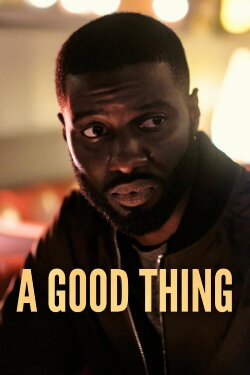 A Good Thing (2023)