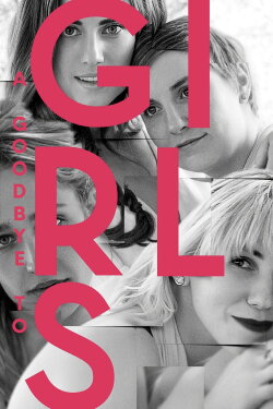 A Goodbye to Girls (2017) A Goodbye to Girls (2017)