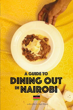 A Guide to Dining Out in Nairobi (2021) A Guide to Dining Out in Nairobi (2021)