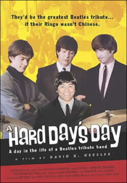 A Hard Day's Day - A Day in the Life of a Beatles Tribute Band (2002) A Hard Day's Day - A Day in the Life of a Beatles Tribute Band (2002)
