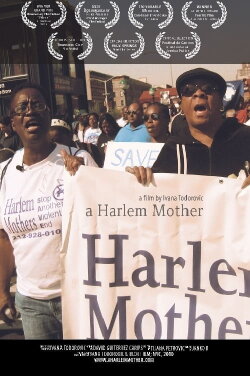 A Harlem Mother (2009) A Harlem Mother (2009)