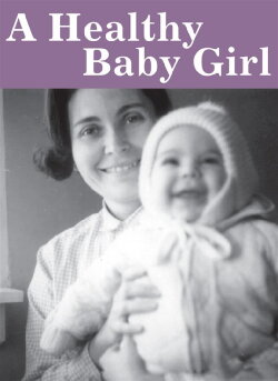 A Healthy Baby Girl (1997) A Healthy Baby Girl (1997)