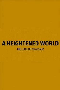 A Heightened World (2020)