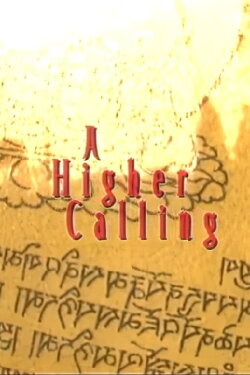A Higher Calling (2003)