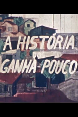 A História dos Ganha-Pouco (1977) A História dos Ganha-Pouco (1977)