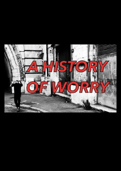 A History of Worry (2021)