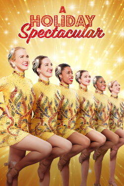 A Holiday Spectacular (2022) A Holiday Spectacular (2022)