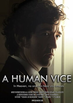 A Human Vice (2012) A Human Vice (2012)