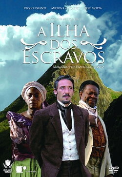 A Ilha dos Escravos (2008) A Ilha dos Escravos (2008)