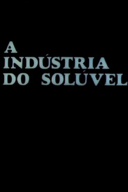 A Indústria do Solúvel (1971)