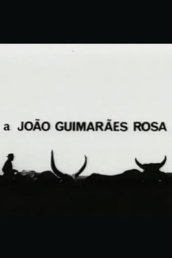 A João Guimarães Rosa (1968) A João Guimarães Rosa (1968)