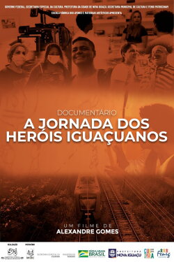 A Jornada dos Heróis Iguaçuanos (2021) A Jornada dos Heróis Iguaçuanos (2021)