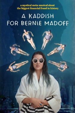 A Kaddish for Bernie Madoff (2021) A Kaddish for Bernie Madoff (2021)