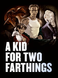 A Kid for Two Farthings (1955) A Kid for Two Farthings (1955)