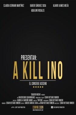 A kill ino (Conserje Asesino) (2010) A kill ino (Conserje Asesino) (2010)