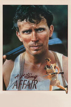 A Killing Affair (1985) A Killing Affair (1985)