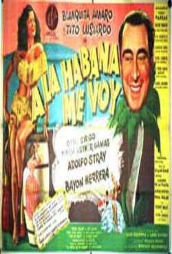 A La Habana me voy (1950) A La Habana me voy (1950)