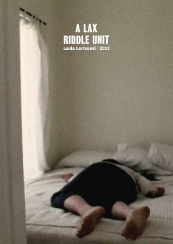A Lax Riddle Unit (2011)