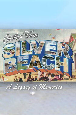 A Legacy Of Memories: Silver Beach Amusement Park (2022) A Legacy Of Memories: Silver Beach Amusement Park (2022)