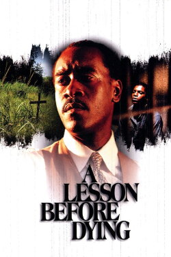 A Lesson Before Dying (1999) A Lesson Before Dying (1999)