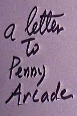 A Letter to Penny Arcade (2001) A Letter to Penny Arcade (2001)
