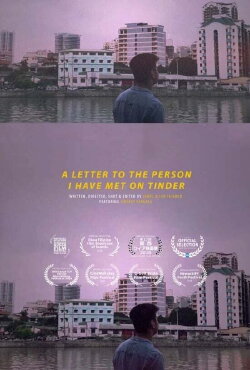A Letter to the Person I Have Met on Tinder (2017) A Letter to the Person I Have Met on Tinder (2017)