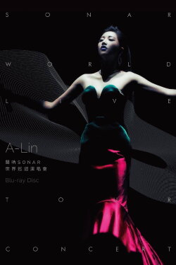 A-Lin Sonar World Tour Concert Live 2016 (2016) A-Lin Sonar World Tour Concert Live 2016 (2016)