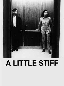 A Little Stiff (1991) A Little Stiff (1991)