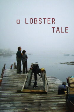 A Lobster Tale (2006) A Lobster Tale (2006)