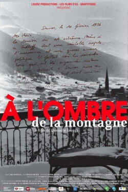 A l'ombre de la montagne (2008) A l'ombre de la montagne (2008)