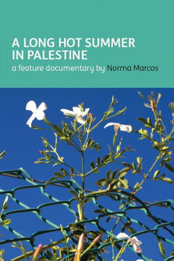 A Long Hot Summer in Palestine (2017)