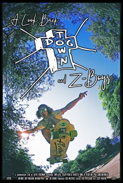 A Look Back: Dogtown & Z-Boys (2021) A Look Back: Dogtown & Z-Boys (2021)