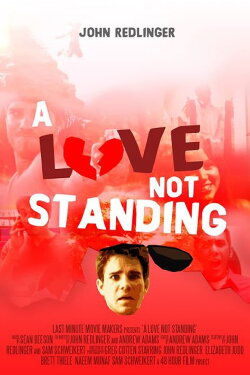 A Love Not Standing (2009) A Love Not Standing (2009)