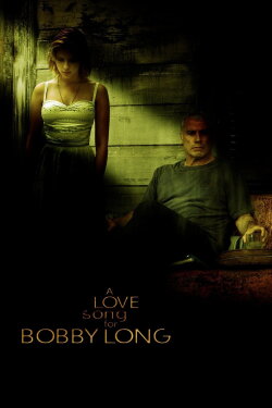 A Love Song for Bobby Long (2004) A Love Song for Bobby Long (2004)
