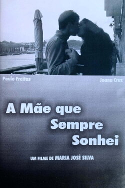 A Mãe que Sempre Sonhei (2010)