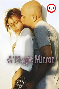 A Magic Mirror (1999) A Magic Mirror (1999)