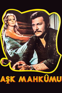 Aşk Mahkumu (1973) Aşk Mahkumu (1973)