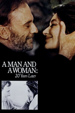 A Man and a Woman: 20 Years Later (1986) A Man and a Woman: 20 Years Later (1986)