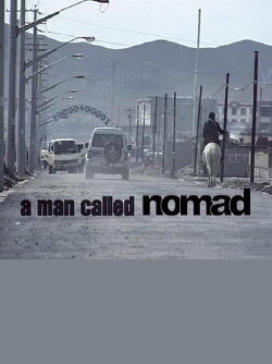 A MAN CALLED NOMAD (2003) A MAN CALLED NOMAD (2003)