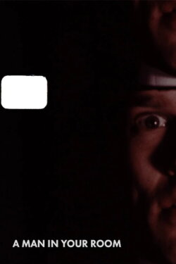 A Man in Your Room (1984) A Man in Your Room (1984)